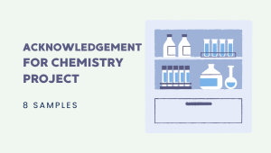 Acknowledgement For Chemistry Project