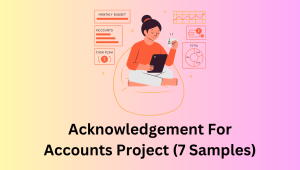 Acknowledgement For Accounts Project (7 Samples)