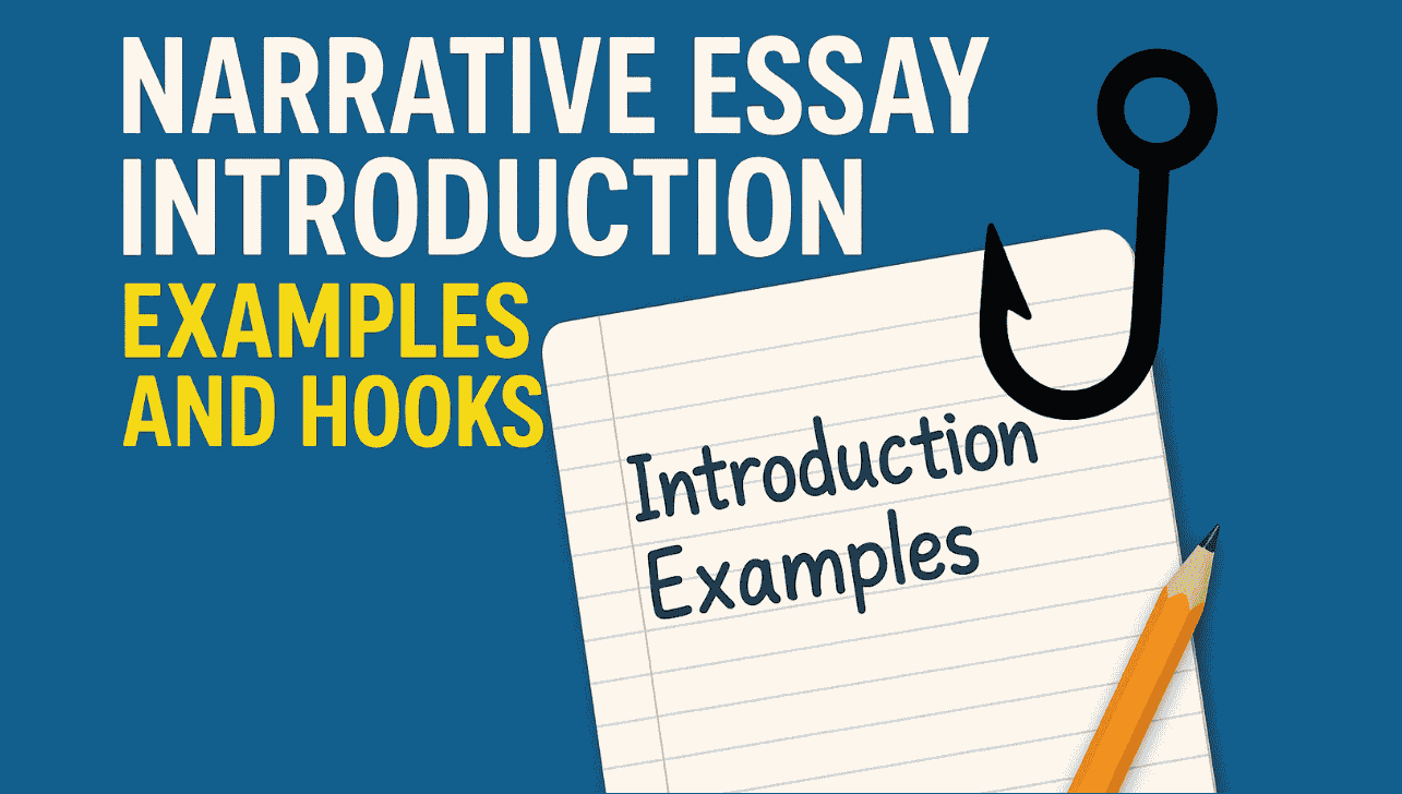 Narrative Essay Introduction Examples and Hooks
