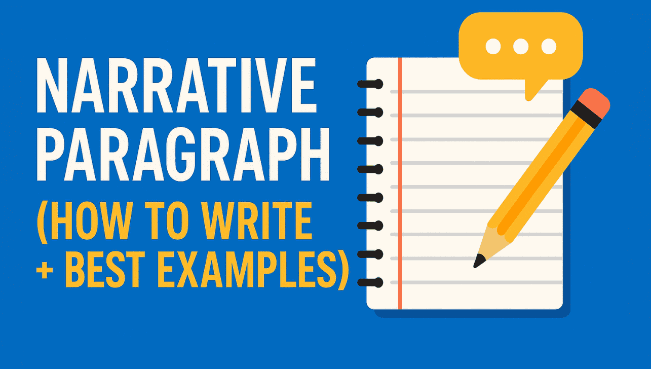 Narrative Paragraph (How to Write + Best Examples)